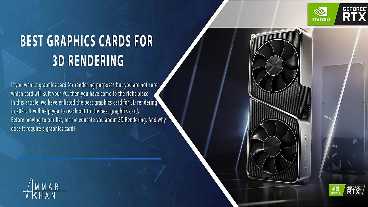 best-graphics-cards-for-3d-rendering-2021-ammar-khan